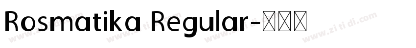 Rosmatika Regular字体转换